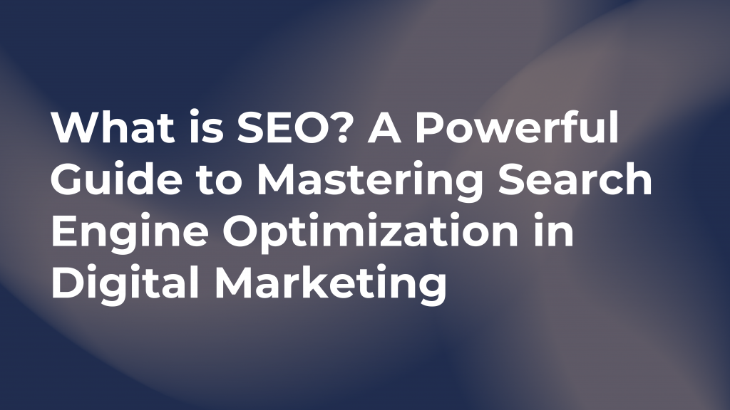 What is SEO? Complete Guide to Search Engine Optimisation (2026)